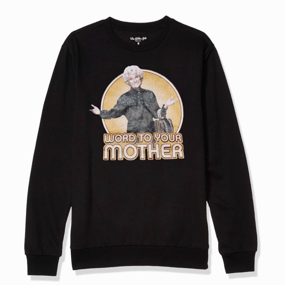 GOLDEN GIRLS Word to your Mother Sweatshirt Black Sweatshirt Large Betty White - Picture 1 of 2